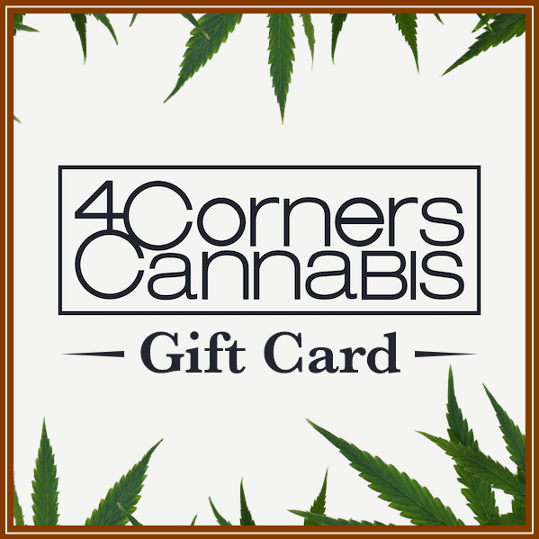 4 corners cannabis gift card